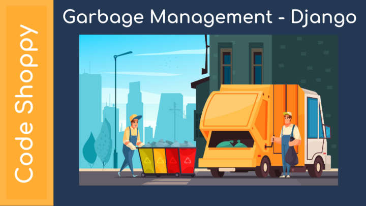 Garbage Management System Django